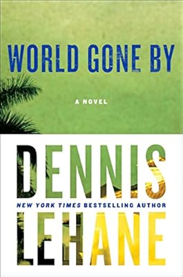 World Gone By: A Novel