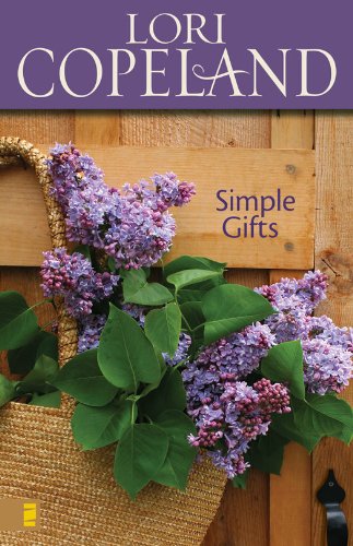 Simple Gifts (Women of Faith Gifts) by Lori Copeland