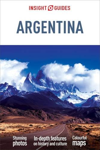 Insight Guides: Argentina by Insight Guides