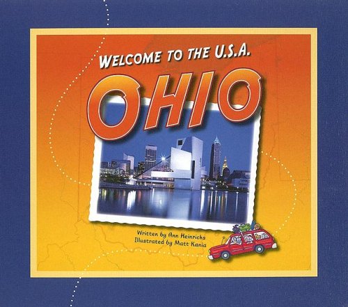 Welcome to the U.S.A.: Ohio by Ann Heinrichs