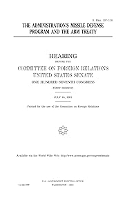 The administration’s missile defense program and the ABM Treaty