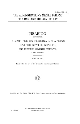 The administration’s missile defense program and the ABM Treaty