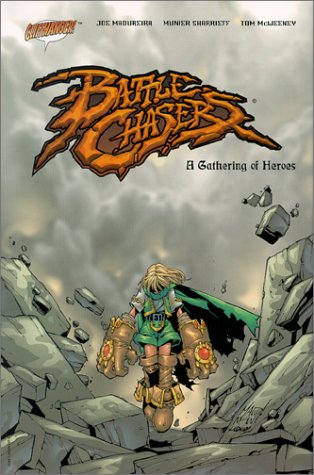 Battle Chasers: A Gathering of Heroes by Joe Madureira