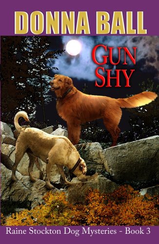 Gun Shy by Donna Ball