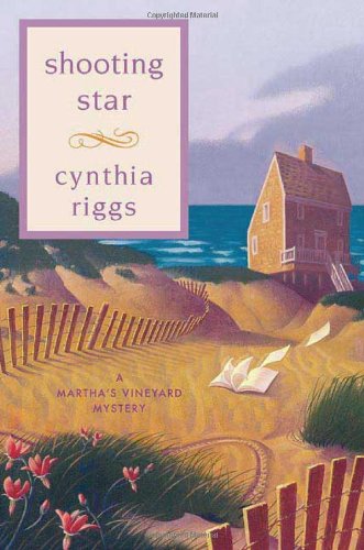 Shooting Star: A Martha's Vineyard Mystery (Martha's Vineyard Mysteries) by Cynthia Riggs