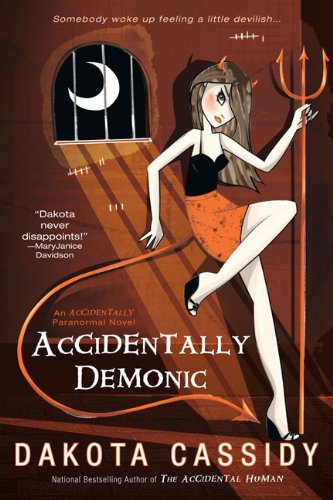Accidentally Demonic by Dakota Cassidy