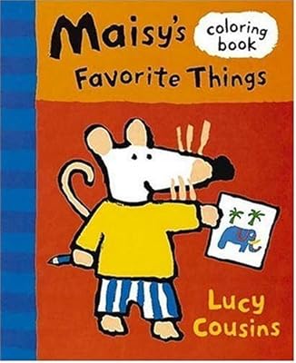 Maisy's Favorite Things: Coloring Book