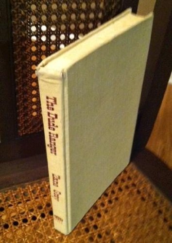The Dude Ranger by Zane Grey