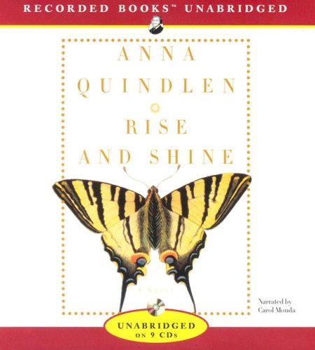 Rise and Shine Cd by Anna Quindlen