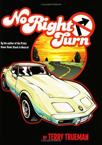 No Right Turn by Terry Trueman