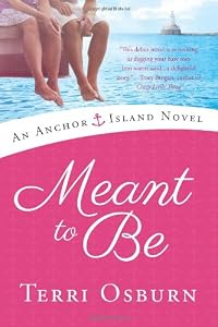 Meant to Be by Terri Osburn