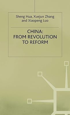 China: From Revolution to Reform (Studies on the Chinese Economy)
