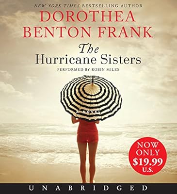The Hurricane Sisters Low Price CD: A Novel