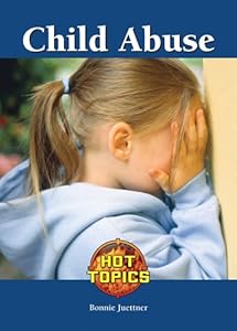 Child Abuse (Hot Topics)