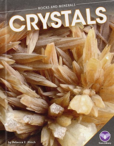 Crystals by Rebecca E. Hirsch