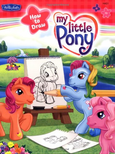 My Little Pony (Hasbro How to Draw Book)