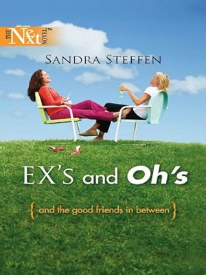 Ex's and Oh's (Harlequin Next)