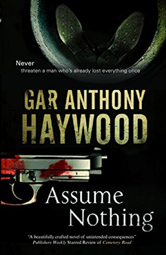 Assume Nothing by Gar Anthony Haywood