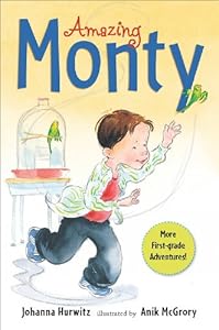 Amazing Monty: More First-Grade Adventures