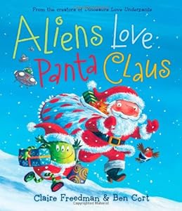 Aliens Love Panta Claus