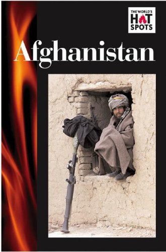 Afghanistan (World's Hot Spots) by John Boaz