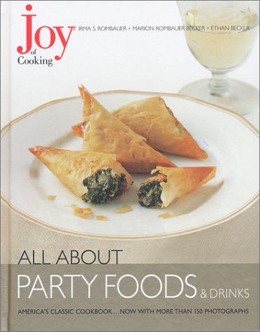 Joy of Cooking: All About Party Foods & Drinks by Irma S. Rombauer