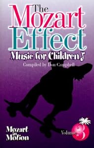 Mozart in Motion (Mozart Effect Music for Children) by Don Campbell