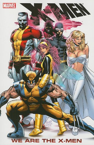 X-Men: We are the X-Men by Stan Lee