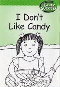 Don't Like Candy Level 2: Houghton Mifflin Early Success (Hmr Early Success Lib 03)