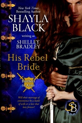 His Rebel Bride by Shayla Black
