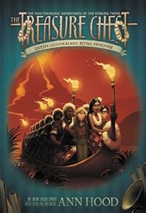 Queen Liliuokalani #6: Royal Prisoner (The Treasure Chest)