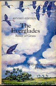 The Everglades: River of Grass