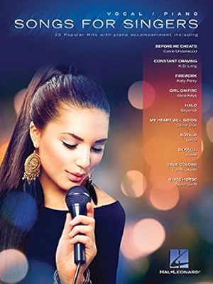 Songs for Singers: 25 Popular Hits with Piano Accompaniment