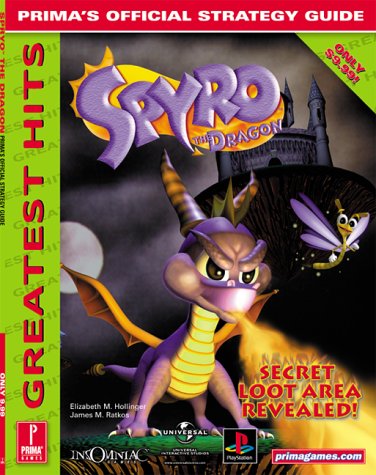 Spyro the Dragon: Prima's Official Strategy Guide by Elizabeth Hollinger