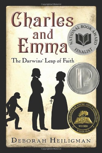 Charles and Emma: The Darwins' Leap of Faith by Deborah Heiligman