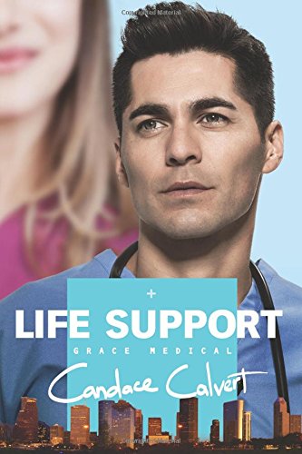 Life Support by Candace Calvert