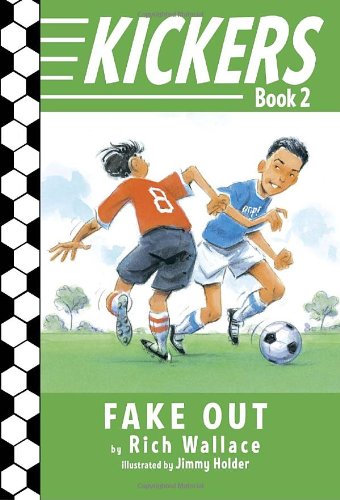 Kickers #2: Fake Out by Rich Wallace  ,