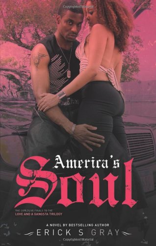 America's Soul (Love and a Gangsta Trilogy) by Anthony Whyte