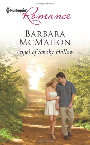 Angel of Smoky Hollow by Barbara McMahon