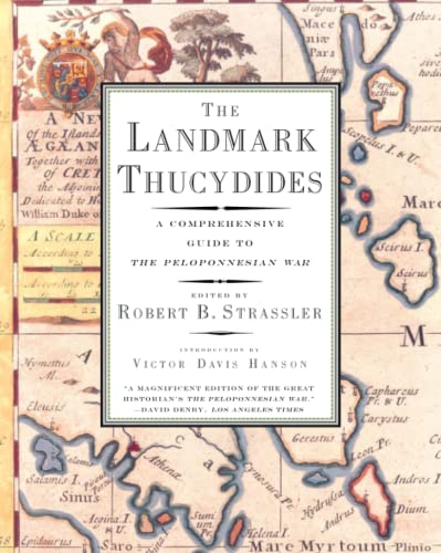 The Landmark Thucydides: A Comprehensive Guide to the Peloponnesian War by Thucydides