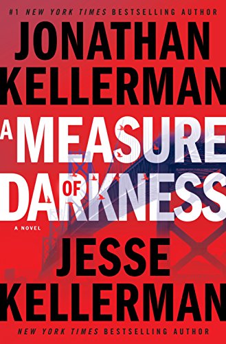 A Measure of Darkness: A Novel by JONATHAN KELLERMAN