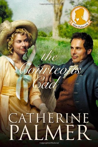 The Courteous Cad by Catherine Palmer