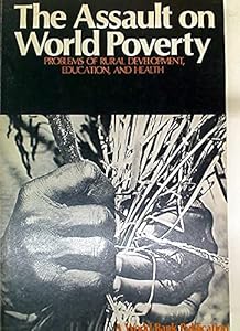 The Assault on World Poverty: Problems of Rural Development, Education and Health (World Bank)