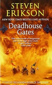 Deadhouse Gates: A Tale of The Malazan Book of the Fallen