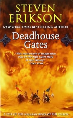 Deadhouse Gates: A Tale of The Malazan Book of the Fallen