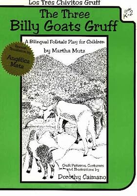 Los Tres Chivitos Gruff/the Three Billy Goats Gruff: A Bilingual Folktale Play for Children (English and Spanish Edition)