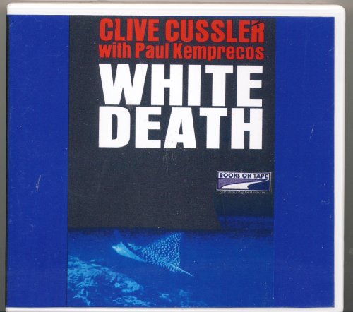 White Death (Lib)(CD) by Clive Cussler