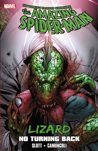 Spider-Man: Lizard - No Turning Back by Dan Slott
