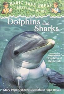 Dolphins and Sharks: A Nonfiction Companion to Dolphins at Daybreak