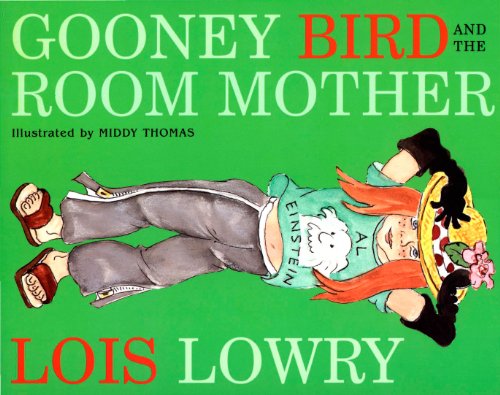 Gooney Bird and the Room Mother by Lois Lowry